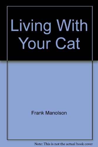 Stock image for Living With Your Cat for sale by Jen's Books