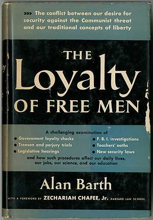 Loyalty of Free Men (9780670444250) by Barth, Alan