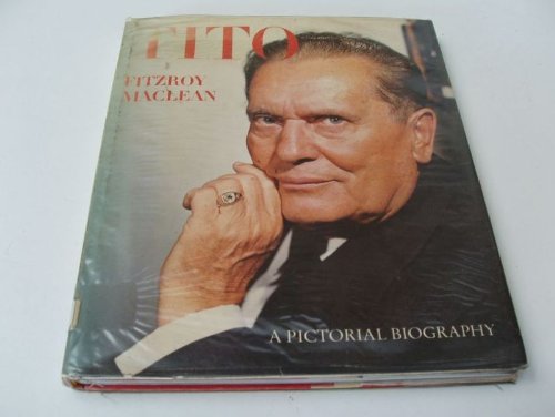 Tito: A Pictorial Biography (9780670446711) by MacLean, Fitzroy