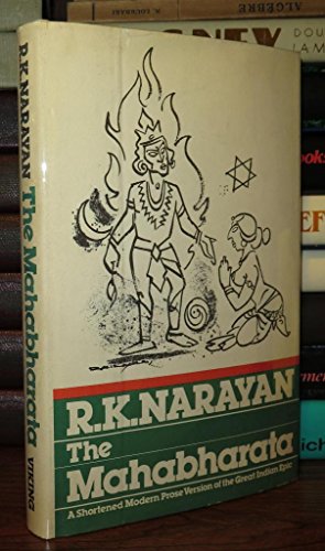 Stock image for The Mahabharata, a shortened modern prose verson of the great Indian epic for sale by Ragabooks