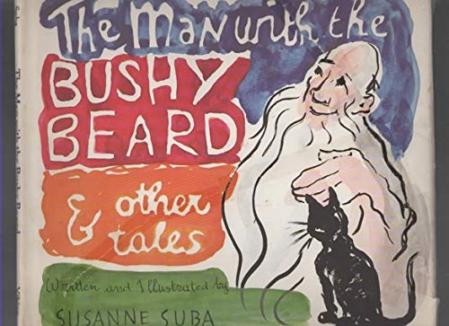 The Man with the Bushy Beard & Other Tales (9780670454006) by Suba, Susanne