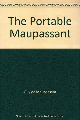 The Portable Maupassant (9780670463121) by Maupassant, Guy De