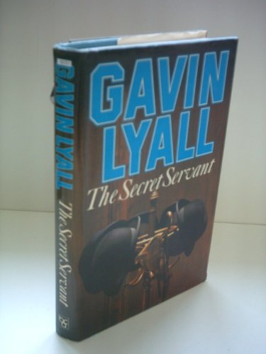 9780670463374: The Secret Servant