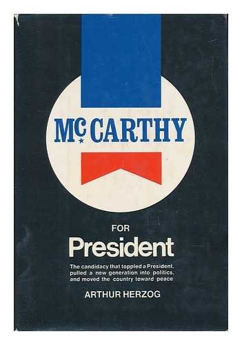 Imagen de archivo de McCarthy for President a la venta por ThriftBooks-Atlanta