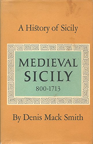 9780670464920: History of Sicily: Medieval Sicily 800-1713 and Modern Sicily After 1713