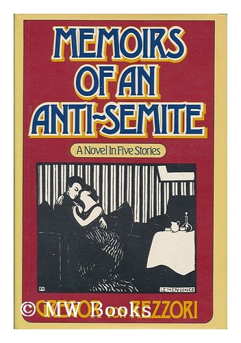 Beispielbild fr Memoirs of an Anti-Semite zum Verkauf von BooksRun