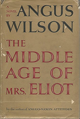 9780670474073: The middle age of Mrs. Eliot