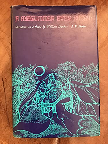 9780670474905: A Midsummer Eve's Dream, Variations on a Theme By William Dunbar