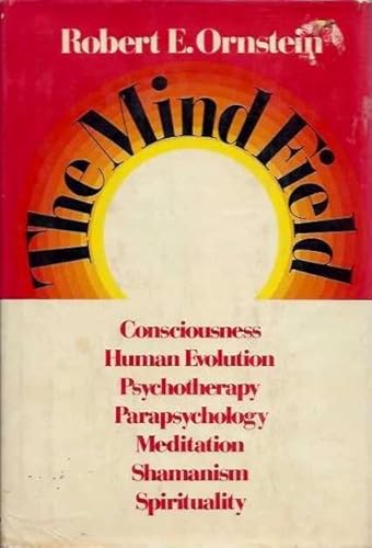 Imagen de archivo de The MIND FIELD: A Personal Essay a la venta por Ed Buryn Books