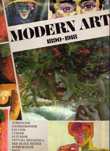 Stock image for Modern Art, 1890-1918 (English and French Edition) for sale by Best and Fastest Books