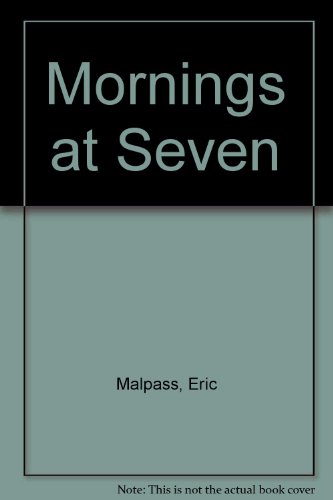 9780670489497: Mornings at Seven [Hardcover] by Malpass, Eric