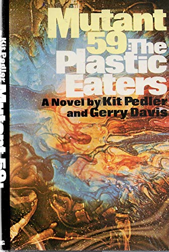 9780670496624: Mutant 59: The Plastic Eaters