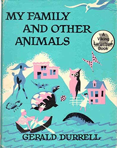 My Family and Other Animals (9780670499113) by Durrell, G.