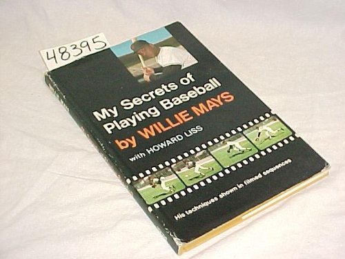 My Secrets of Playing (9780670500444) by Mays, Willie