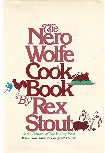 Imagen de archivo de The Nero Wolfe Cookbook by Rex Stout a la venta por Mahler Books