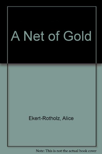 Stock image for A Net of Gold for sale by Cameron Park Books
