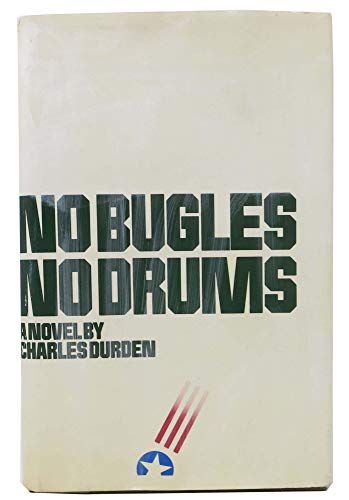 Beispielbild fr No Bugles, No Drums zum Verkauf von Better World Books