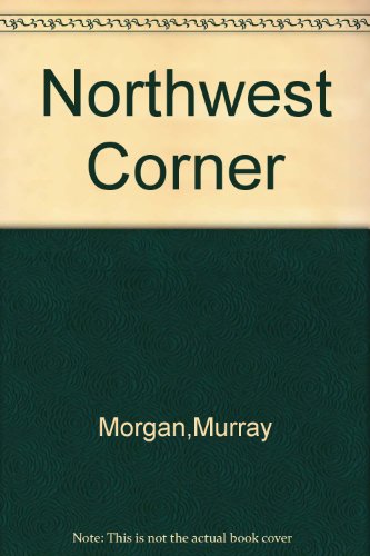 Beispielbild fr Northwest Corner zum Verkauf von Better World Books