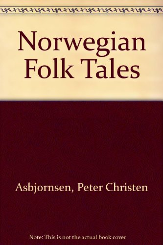 Norwegian Folk Tales (9780670516094) by Asbjornsen, Peter Christen; Moe, Jorgen