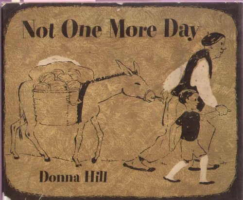 Not One More Day (9780670516568) by Hill, Donna