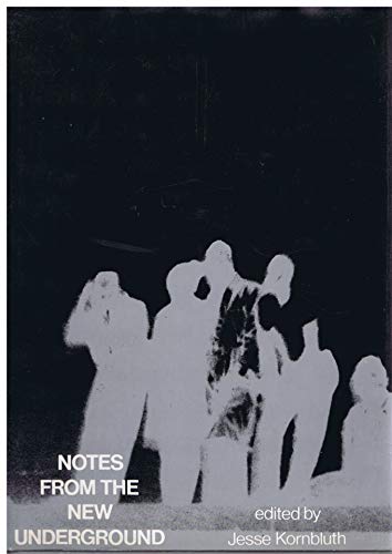 Imagen de archivo de Notes from the New Underground: An Anthology a la venta por Acme Book Company