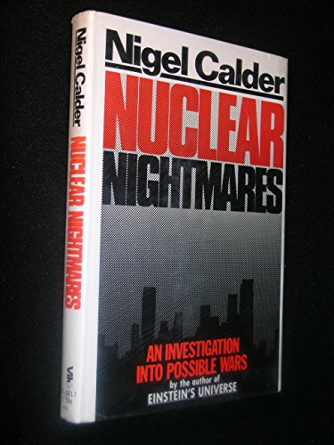 Imagen de archivo de Nuclear Nightmares : An Investigation into Possible Wars a la venta por Better World Books