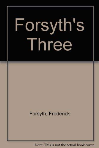 9780670524105: Forsyth's Three