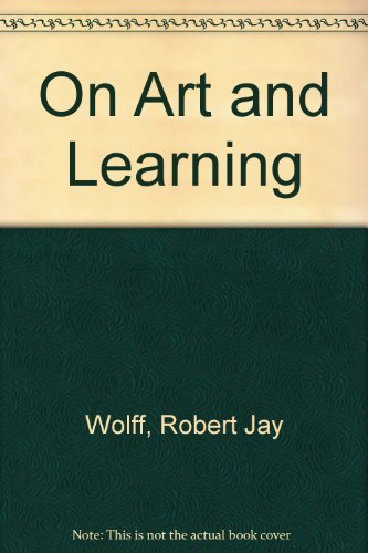 9780670524150: On Art and Learning