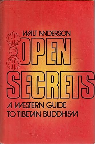 Beispielbild fr Open Secrets: A Western Guide to Tibetan Buddhism zum Verkauf von HPB-Diamond