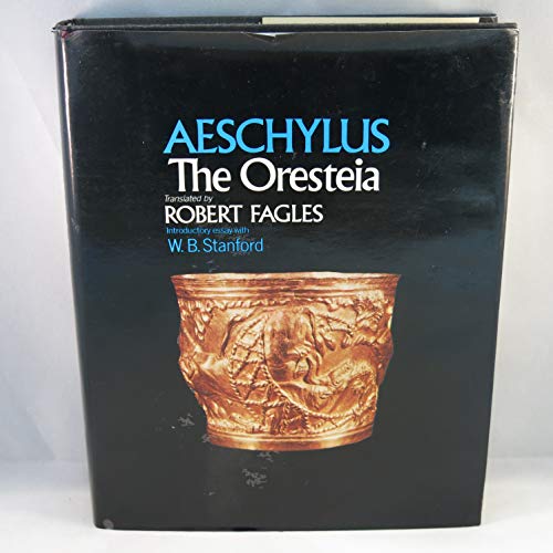 Stock image for The Oresteia : Agamemnon, the Libation Bearers, and the Eumenides for sale by Better World Books