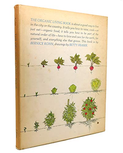 Imagen de archivo de The Organic Living Book a la venta por Lee Madden, Book Dealer