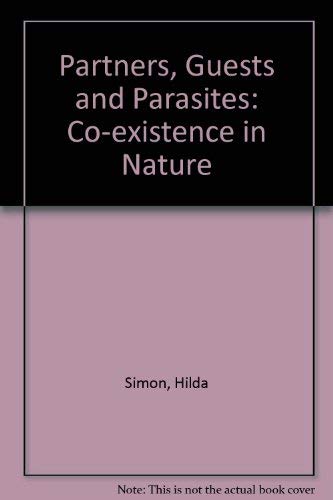 Beispielbild fr Partners, Guests, And Parasites: Coexistance In Nature zum Verkauf von Blue Awning Books