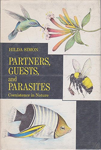 Partners, Guests and Parasites: Coexistence in Nature (9780670540877) by Simon, Hilda