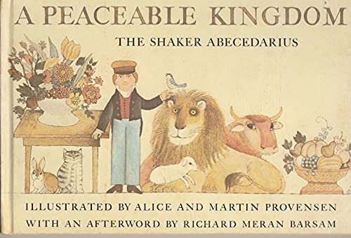 Stock image for A Peaceable Kingdom: The Shaker Abecedarius for sale by Half Price Books Inc.