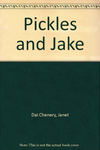 Pickles and Jake (9780670553358) by Janet Chenery