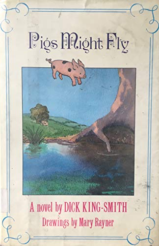 9780670555062: Pigs Might Fly