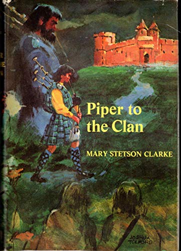 9780670556601: Title: Piper to the Clan