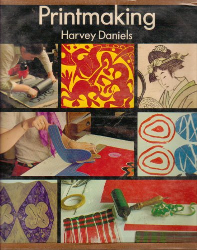 Printmaking (9780670577576) by Daniels, Harvey