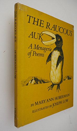 Stock image for The Raucous Auk - A Menagerie of Poems for sale by Nealsbooks