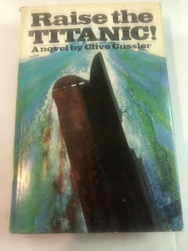 9780670589333: Raise the Titanic!