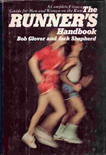 Runner's Handbook (9780670610877) by Glover, Bob; Shepherd, Jack