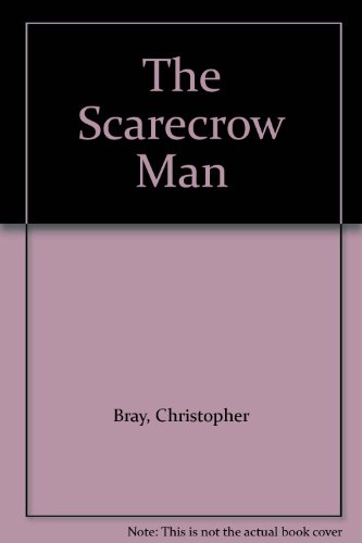 Beispielbild fr The Scarecrow Man zum Verkauf von NWJbooks