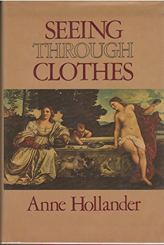 Stock image for Seeing Through Clothes for sale by Better World Books