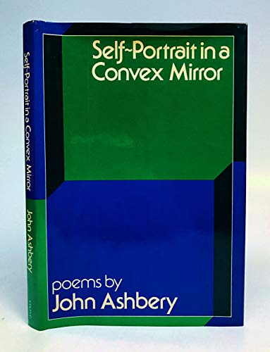 Self-Portait in a Convex Mirror. Poems by .