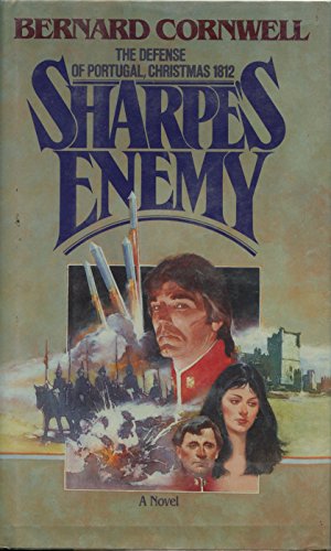 Imagen de archivo de Sharpe's Enemy Richard Sharpe Defense Portugal Christmas 1812 a la venta por D. J. Witter Bookseller