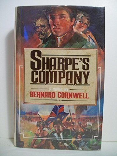 Imagen de archivo de SHARPE'S COMPANY: Richard Sharpe and the Siege of Badajoz, January to April 1812 a la venta por David H. Gerber Books (gerberbooks)