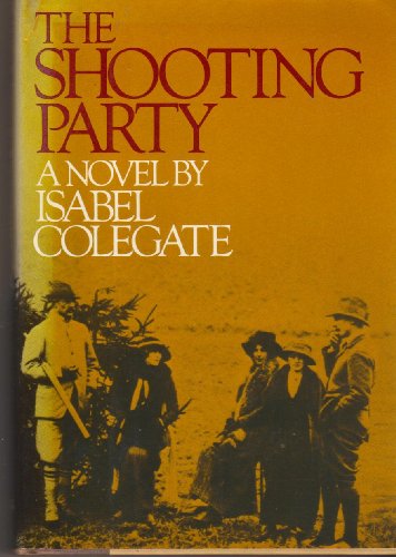 Imagen de archivo de The Shooting Party a la venta por Housing Works Online Bookstore