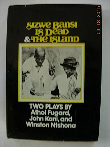 Stock image for Sizwe Bansi Is Dead & The Island for sale by Time Tested Books