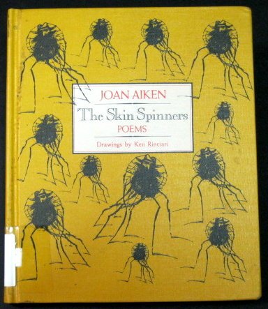 Beispielbild fr The Skin Spinners : Poems zum Verkauf von Better World Books