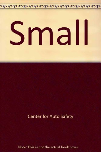 Beispielbild fr Small--on safety: The designed-in dangers of the Volkswagen zum Verkauf von Front Cover Books